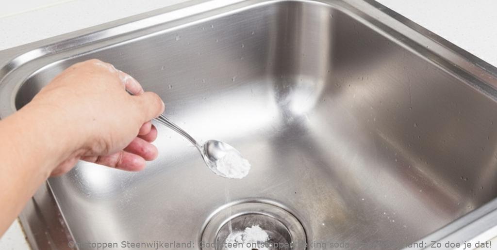 Gootsteen ontstoppen baking soda Steenwijkerland: Zo doe je dat!
